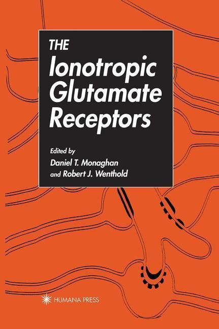 Weitere Ansicht: The Ionotropic Glutamate Receptors