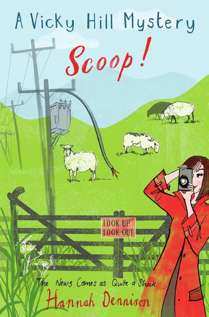 Produktbild: A Vicky Hill Mystery: Scoop! | Hannah Dennison