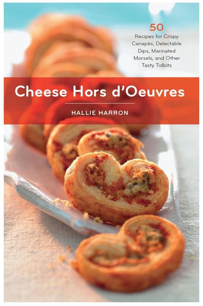 Produktbild: Cheese Hors d'Oeuvres | Hallie Harron