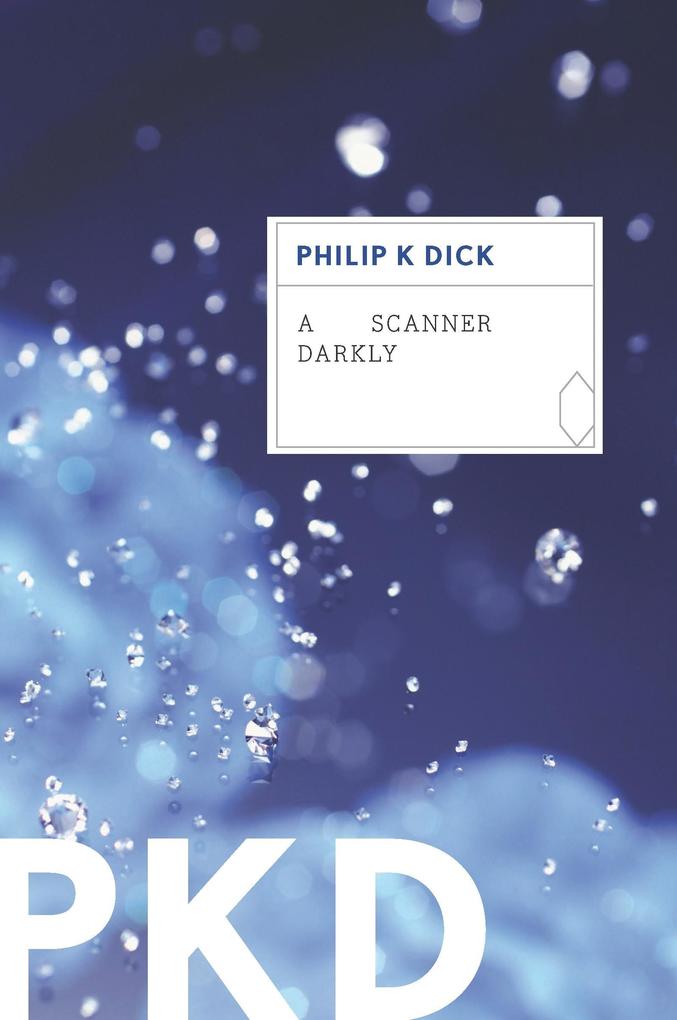 Produktbild: Scanner Darkly | Philip K. Dick