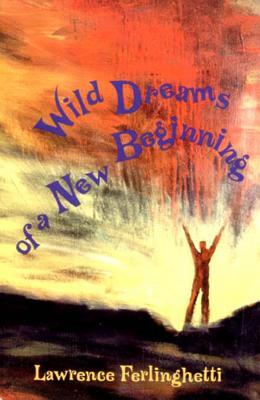 Wild Dreams of a New Beginning als Taschenbuch