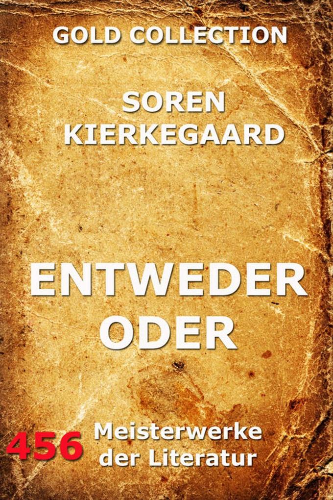 Produktbild: Entweder - Oder | Soren Kierkegaard