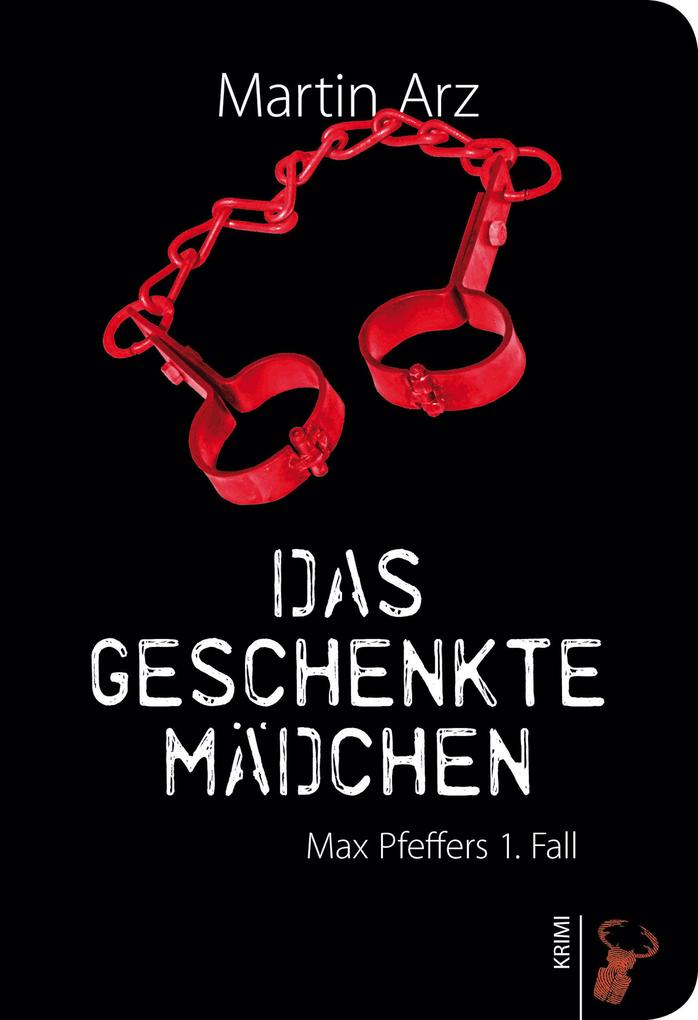 Produktbild: Das geschenkte Mädchen | Martin Arz