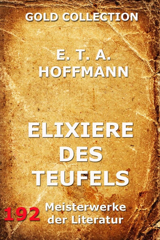 Produktbild: Elixiere des Teufels | E. T. A. Hoffmann