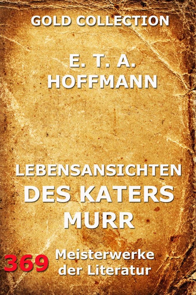 Produktbild: Lebensansichten des Katers Murr | E. T. A. Hoffmann