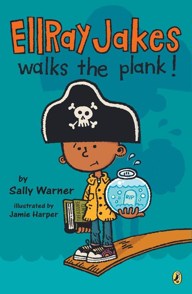 Produktbild: Ellray Jakes Walks the Plank | Sally Warner