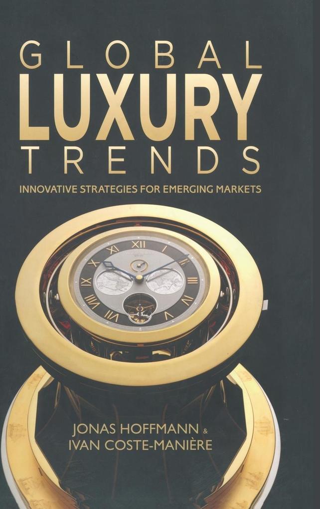 Produktbild: Global Luxury Trends | J. Hoffmann, I. Coste-Manière