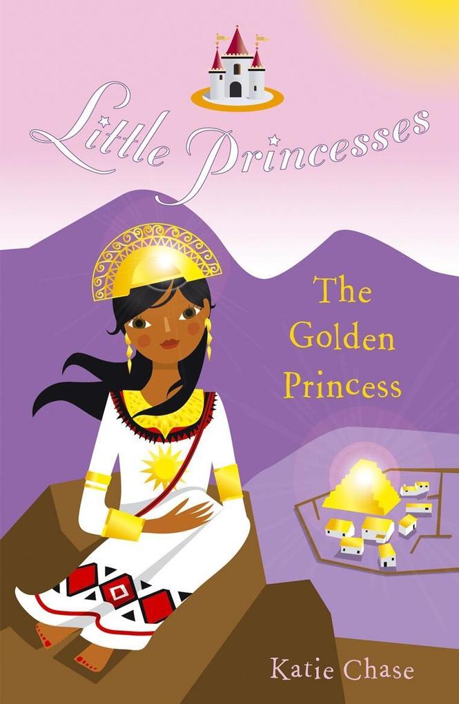 Produktbild: Little Princesses: The Golden Princess | Katie Chase
