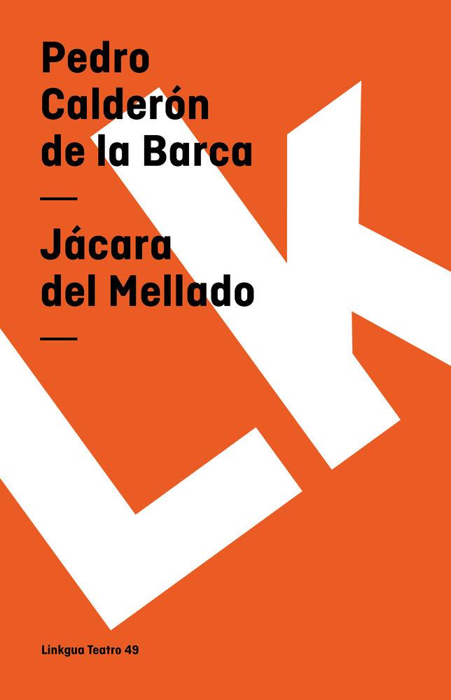 Produktbild: Jácara del Mellado | Pedro Calderón De La Barca