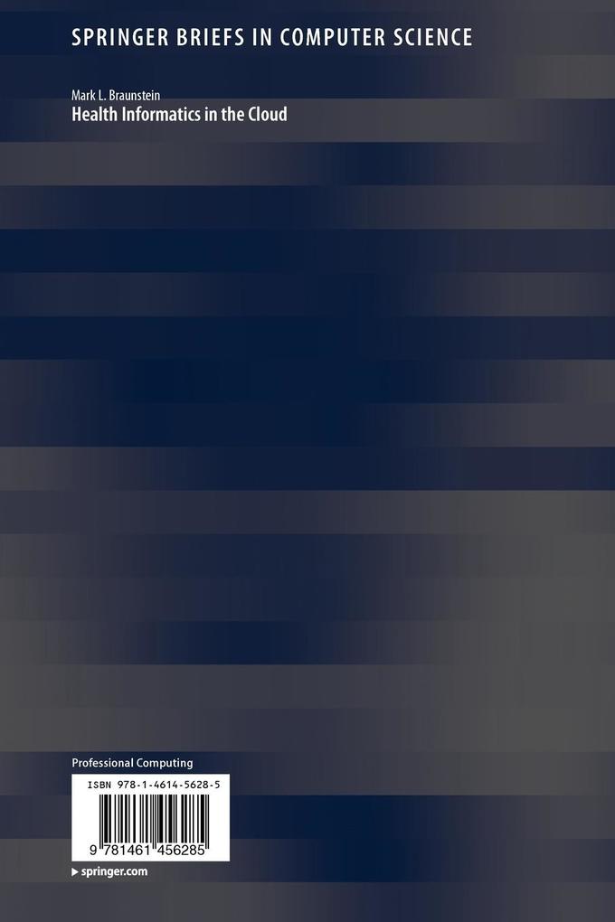 Weitere Ansicht: Health Informatics in the Cloud | Mark L. Braunstein