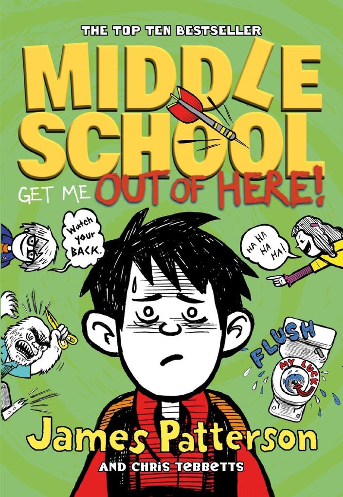 Produktbild: Middle School: Get Me Out of Here! | James Patterson