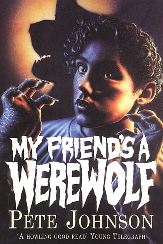 Produktbild: My Friend's A Werewolf | Pete Johnson