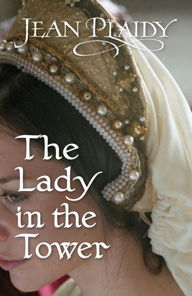 Produktbild: The Lady in the Tower | Jean Plaidy