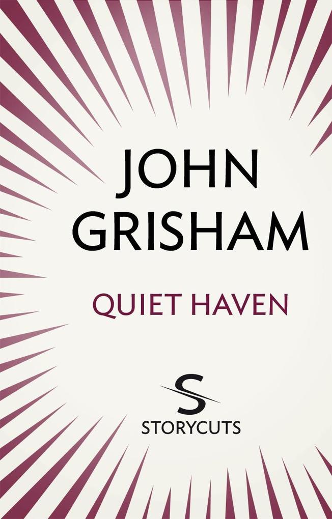 Produktbild: Quiet Haven (Storycuts) | John Grisham