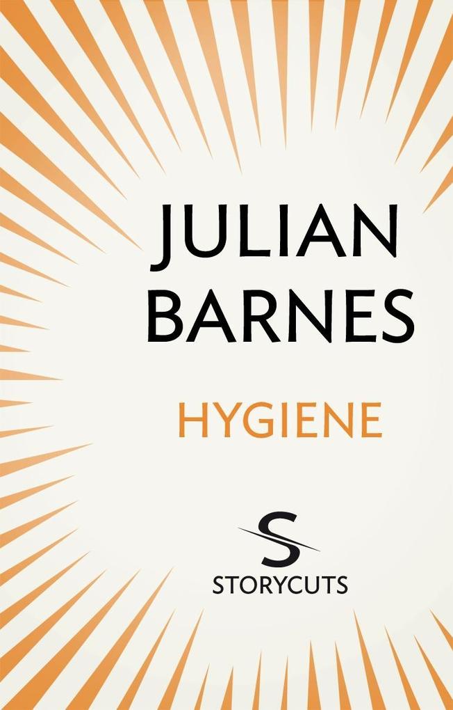 Produktbild: Hygiene (Storycuts) | Julian Barnes