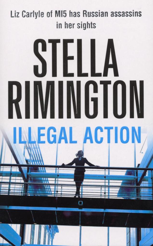 Produktbild: Illegal Action | Stella Rimington