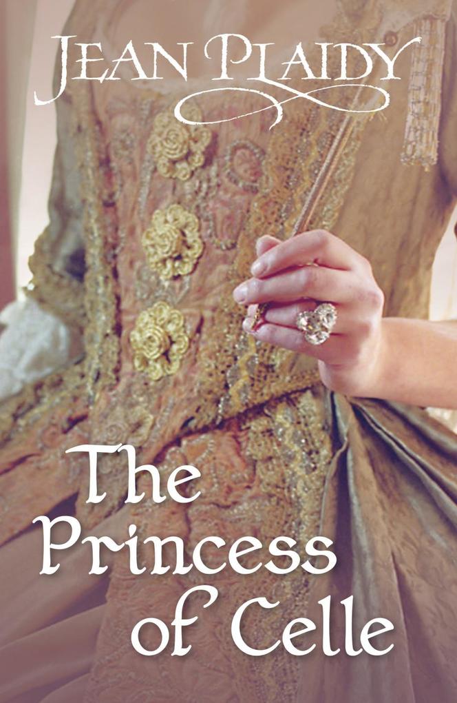 Produktbild: The Princess of Celle | Jean Plaidy