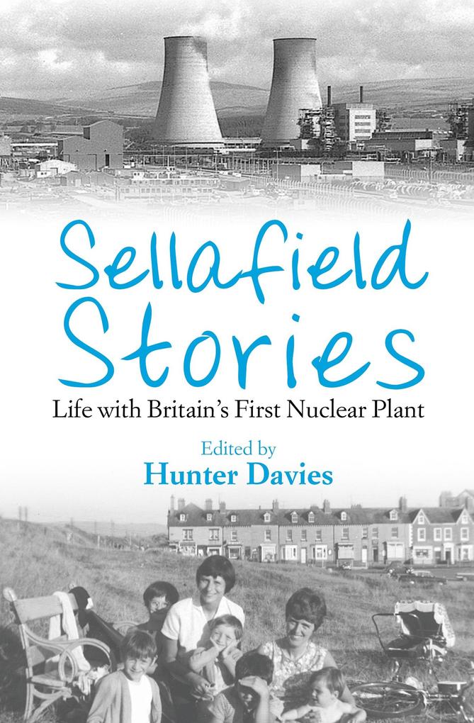 Produktbild: Sellafield Stories | Hunter Davies