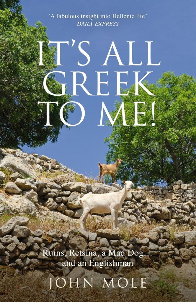 Produktbild: It's All Greek to Me! | John Mole