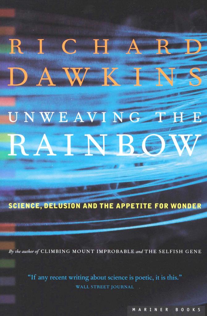Produktbild: Unweaving the Rainbow | Richard Dawkins