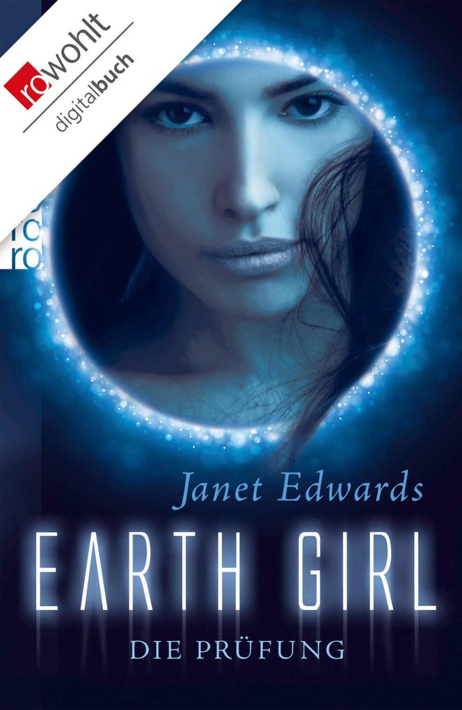 Produktbild: Earth Girl. Die Prüfung | Janet Edwards