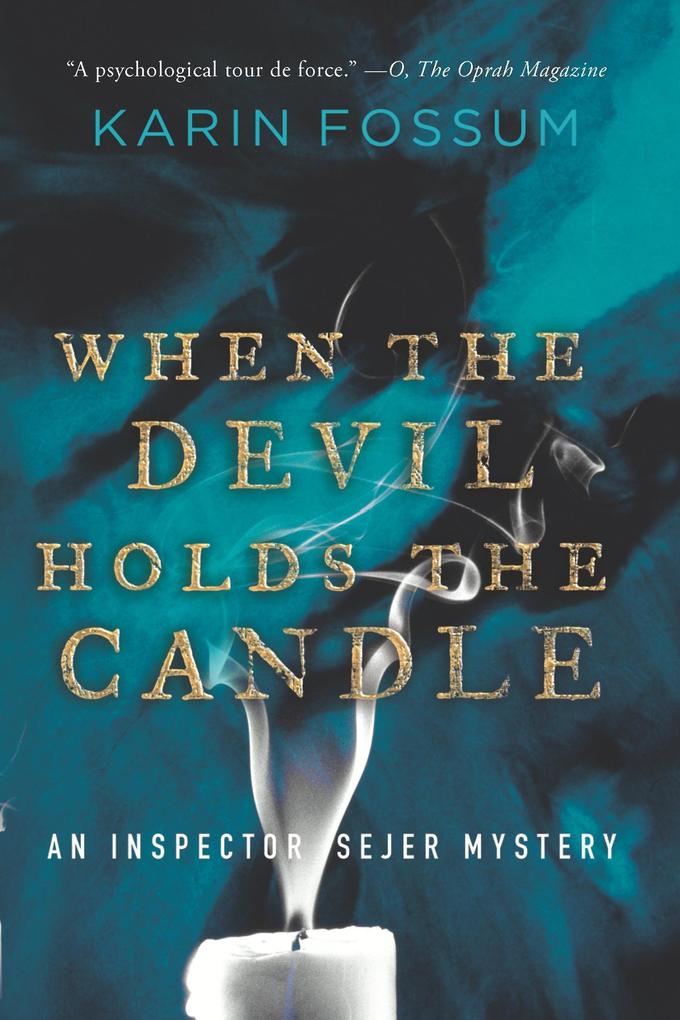 Produktbild: When the Devil Holds the Candle | Karin Fossum