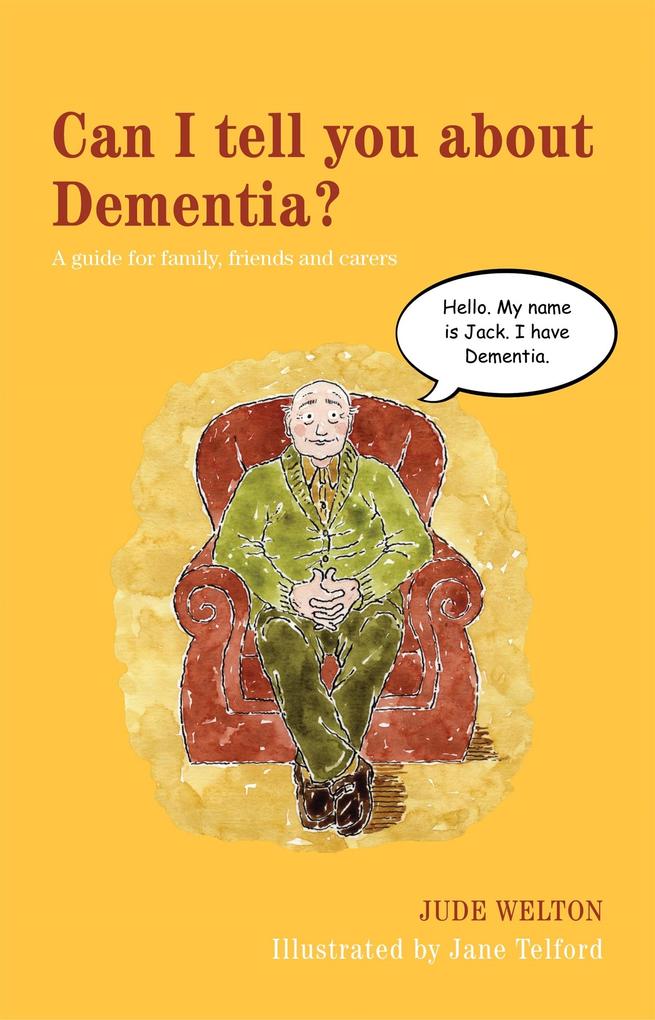 Produktbild: Can I tell you about Dementia? | Jude Welton