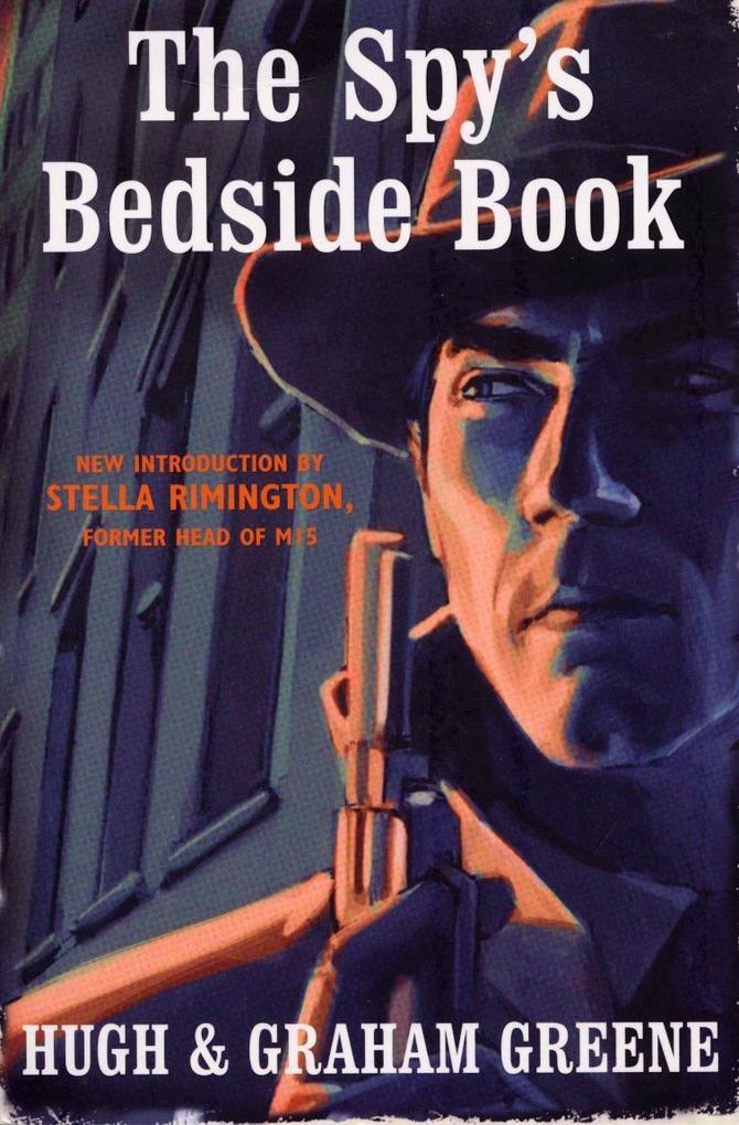 Produktbild: The Spy's Bedside Book | Hugh Greene, Graham Greene