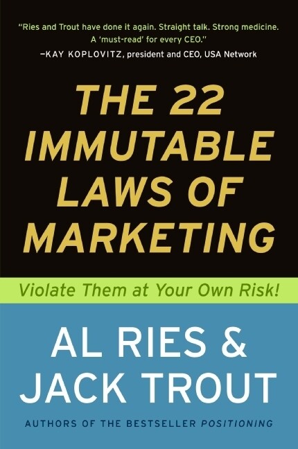 The 22 Immutable Laws of Marketing: Exposed and Explained by the World's Two als Taschenbuch