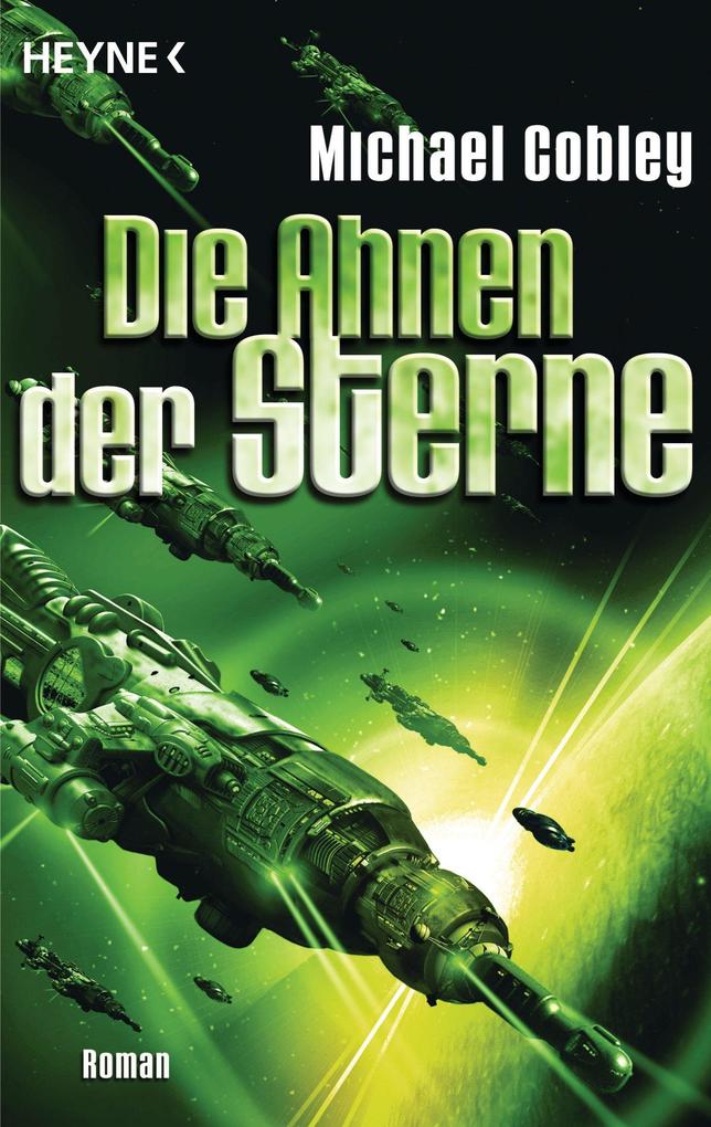 Produktbild: Die Ahnen der Sterne | Michael Cobley