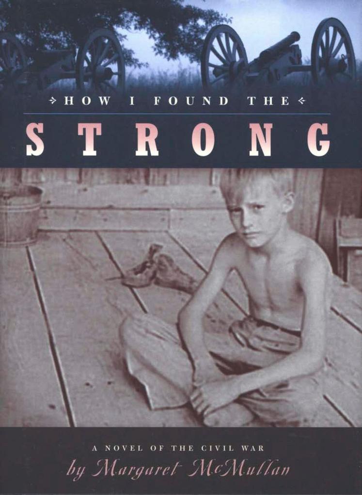Produktbild: How I Found the Strong | Margaret McMullan