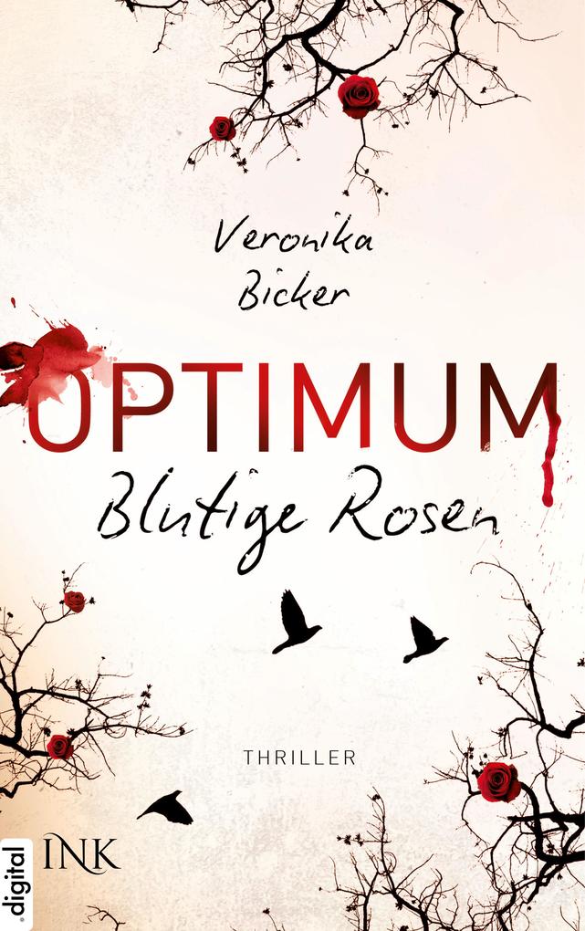 Produktbild: Optimum - Blutige Rosen | Veronika Bicker