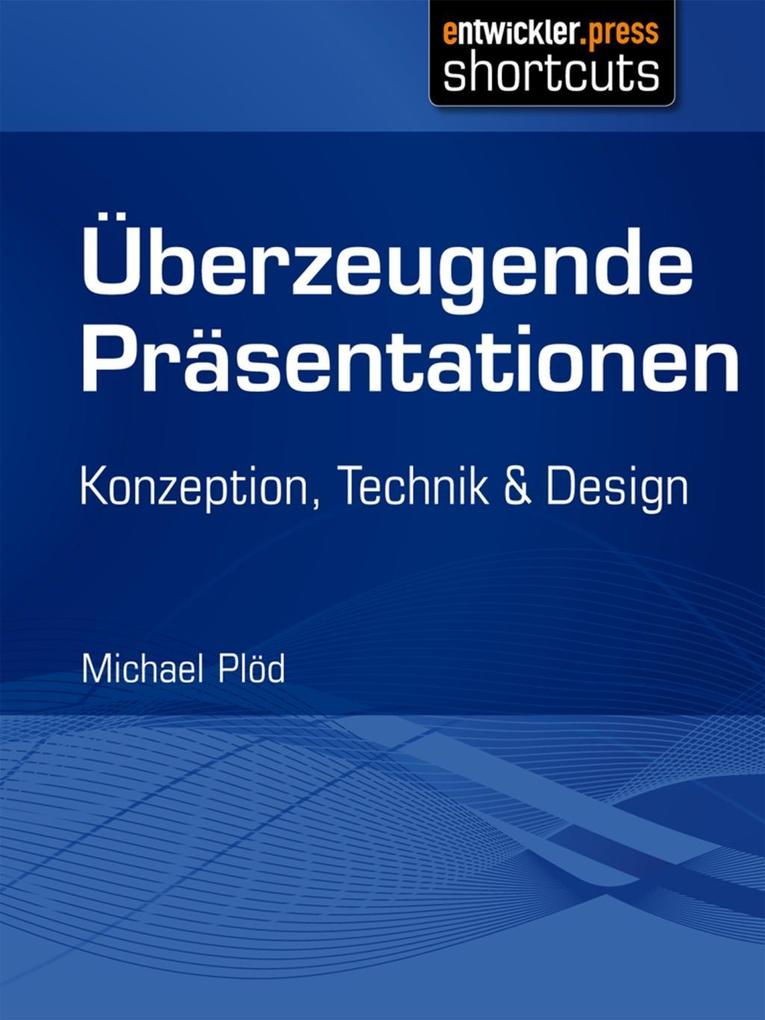 Produktbild: Überzeugende Präsentationen | Michael Plöd