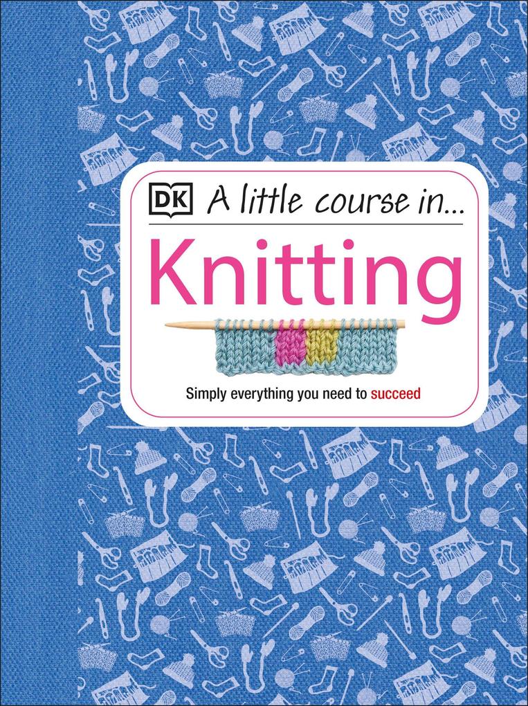 Produktbild: A Little Course in Knitting | DK