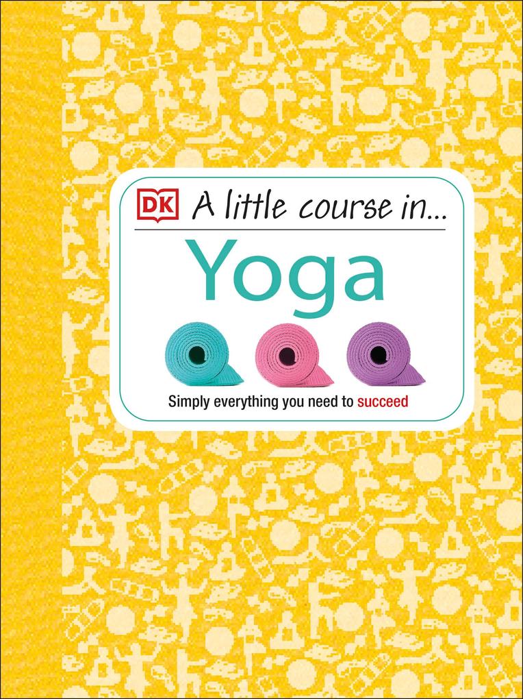 Produktbild: A Little Course in Yoga | DK
