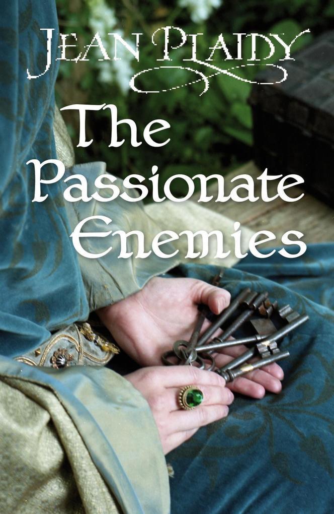 Produktbild: The Passionate Enemies | Jean Plaidy