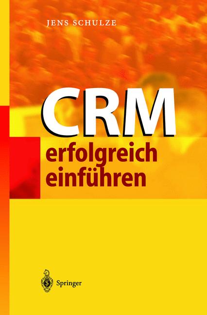 Weitere Ansicht: CRM erfolgreich einführen | Jens Schulze