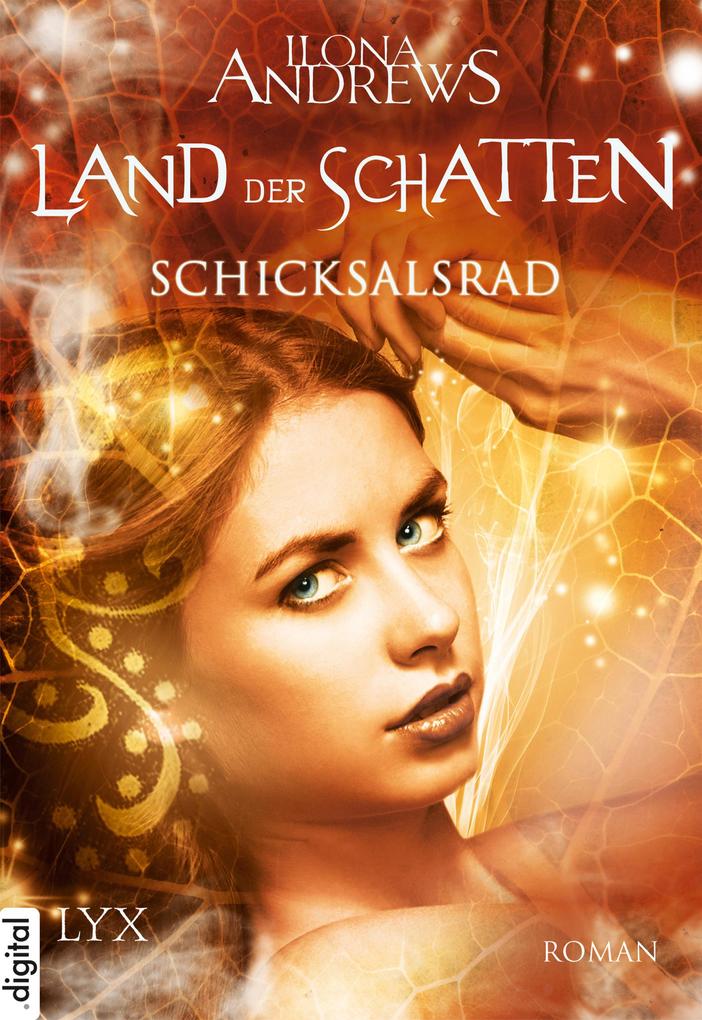 Produktbild: Land der Schatten 03. Schicksalsrad | Ilona Andrews