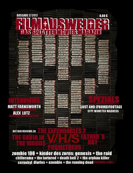 Produktbild: Filmausweider - Das Splattermovies Magazin - Ausgabe 2 - The Cabin in the Woods, Prometheus, Expendables 2, Fathers Day, V/H/S, Chernobyl Diaries, Evidence, Girls Gone Dead, Spezials: Syfy-Monster-Madness, Lost and Found(footage) Interviews: Matt Farnsworth, Alex Lotz, Gewinnspiel: Weekend of Horror