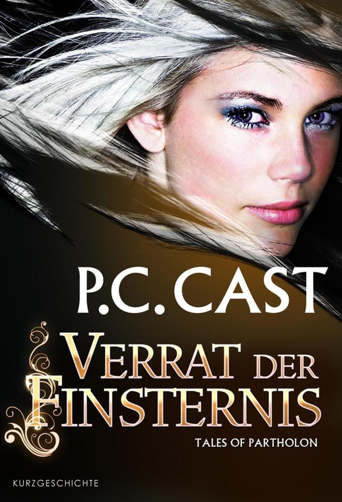 Produktbild: Verrat der Finsternis | P. C. Cast