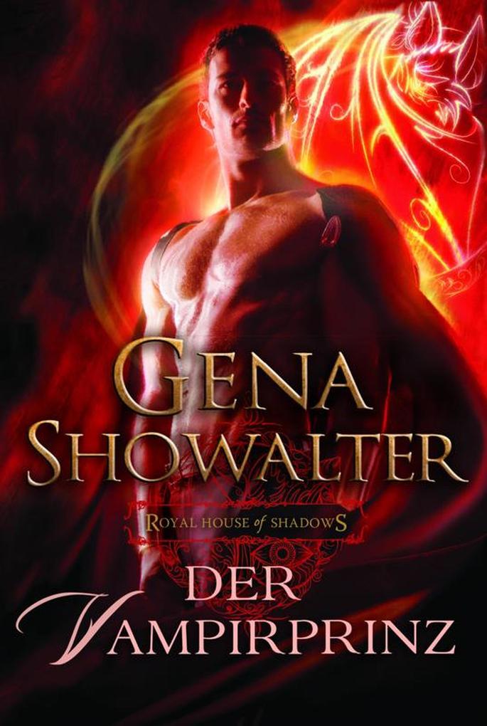 Produktbild: Royal House of Shadows: Der Vampirprinz | Gena Showalter