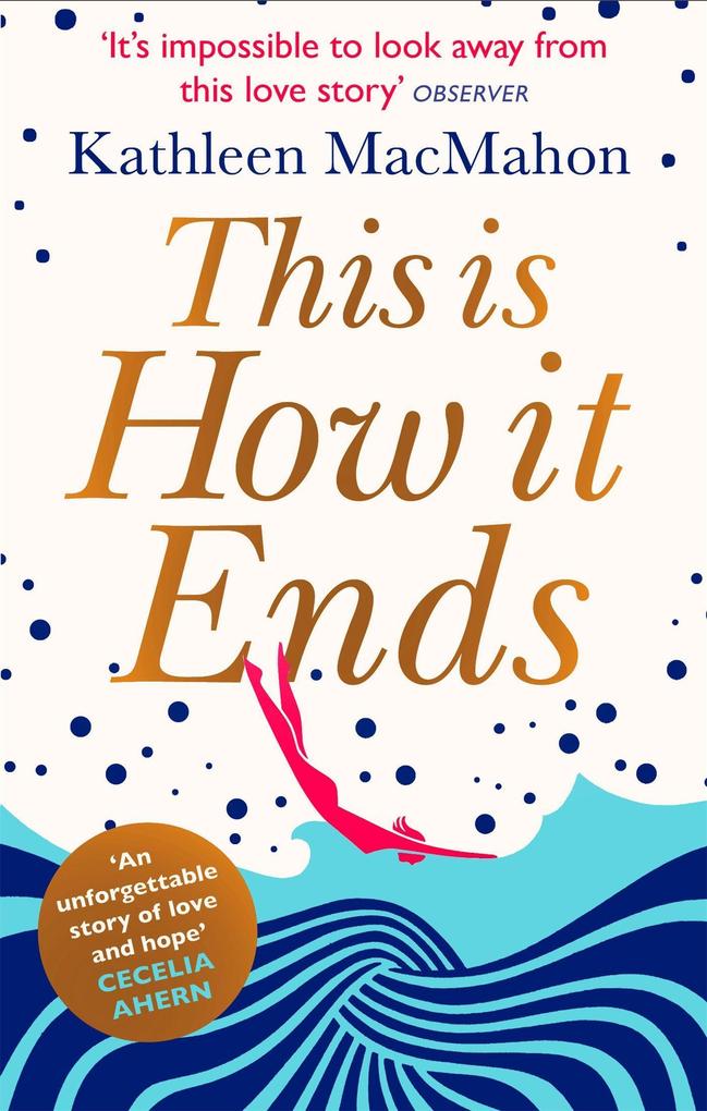 Produktbild: This Is How It Ends | Kathleen MacMahon
