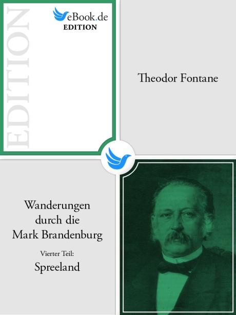 Produktbild: Wanderungen durch die Mark Brandenburg. Vierter Teil | Theodor Fontane