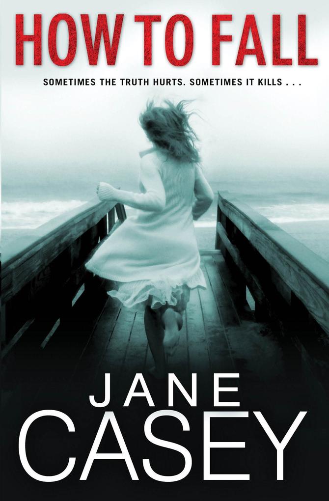 Produktbild: How to Fall | Jane Casey