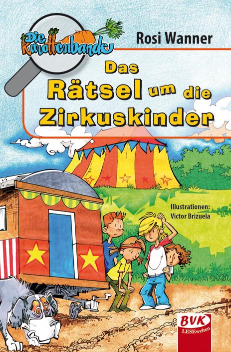 Produktbild: Die Karottenbande 4 | Rosi Wanner