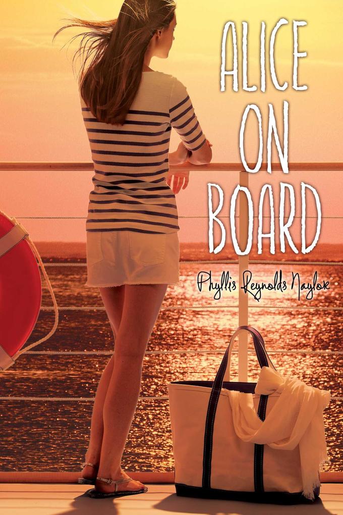 Produktbild: Alice on Board | Phyllis Reynolds Naylor