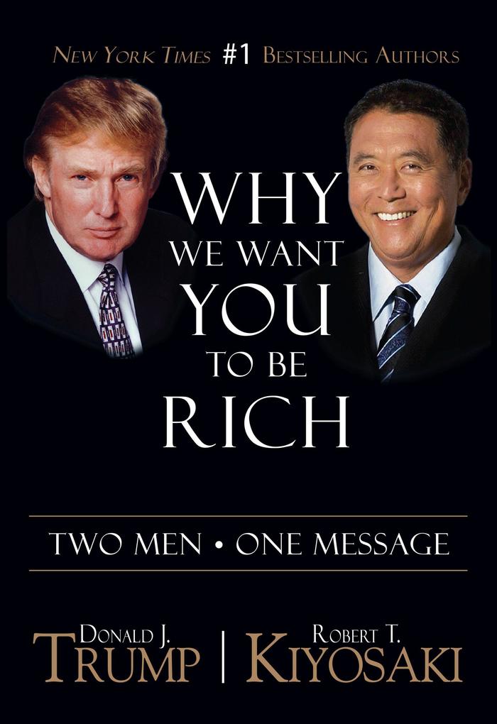 Produktbild: Why We Want You to Be Rich | Donald J Trump, Robert T Kiyosaki
