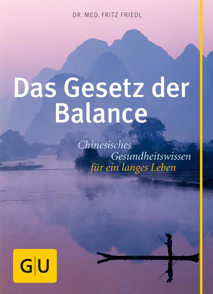 Produktbild: Das Gesetz der Balance | Fritz Friedl, med. Fritz Friedl