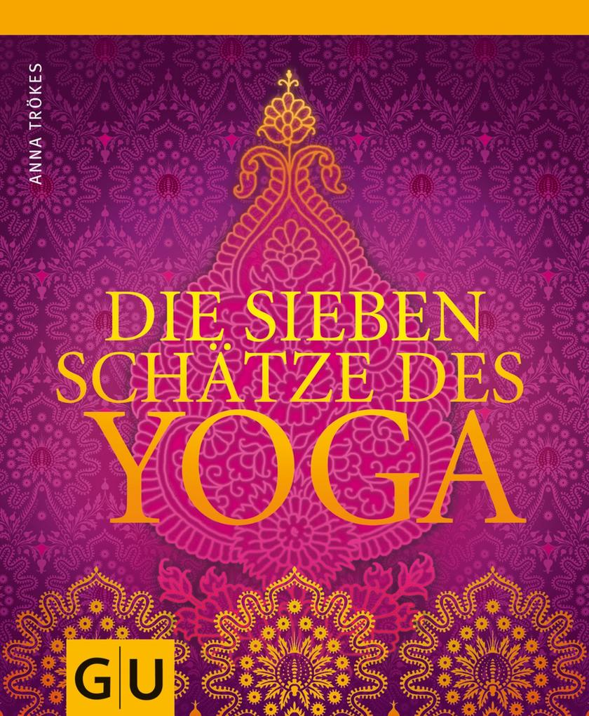 Produktbild: Die sieben Schätze des Yoga | Anna Trökes
