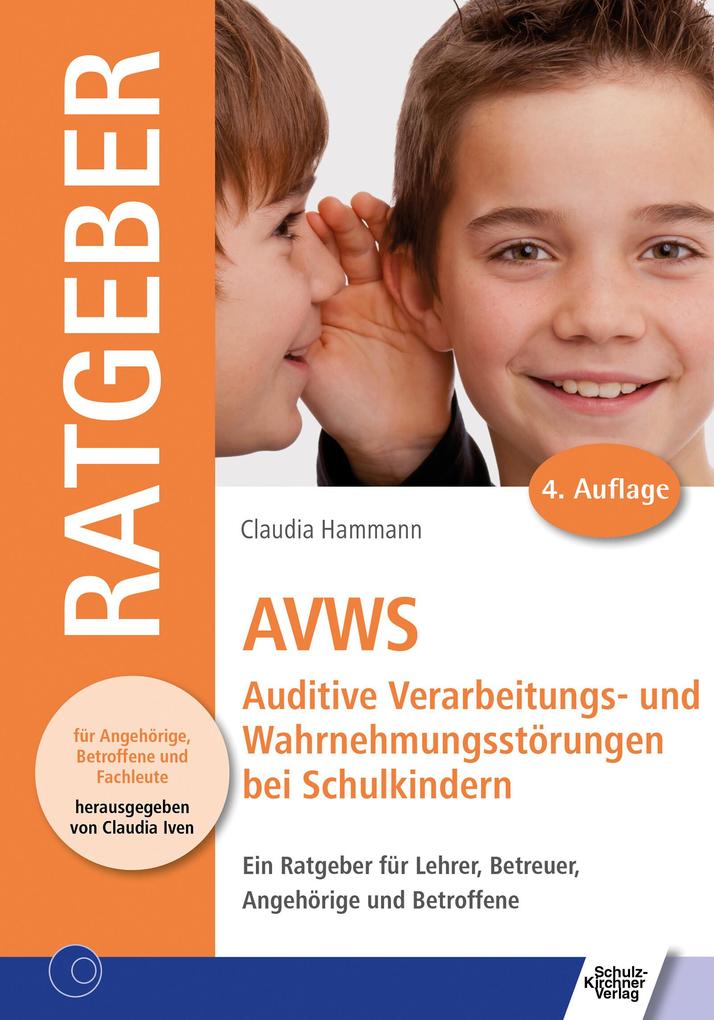 Produktbild: AVWS-Auditive Verarbeitungs- und Wahrnehmungsstörungen bei Schulkindern | Claudia Hammann